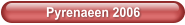 Pyrenaeen 2006