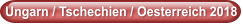 Ungarn / Tschechien / Oesterreich 2018