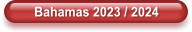 Bahamas 2023 / 2024