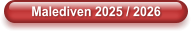Malediven 2025 / 2026