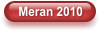 Meran 2010
