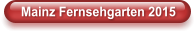 Mainz Fernsehgarten 2015