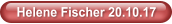 Helene Fischer 20.10.17