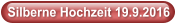 Silberne Hochzeit 19.9.2016