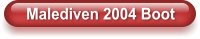 Malediven 2004 Boot