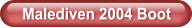 Malediven 2004 Boot