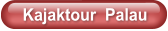 Kajaktour  Palau