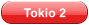 Tokio 2