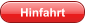 Hinfahrt