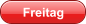 Freitag