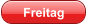 Freitag