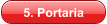 5. Portaria