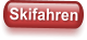 Skifahren