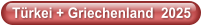 Türkei + Griechenland  2025